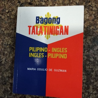BAGONG TALATINIGAN PILIPINO-INGLES INGLES-PILIPINO