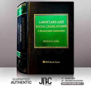 Labor Laws and Social Legislations: A Barrister's Companion by Cecilio D. Duka