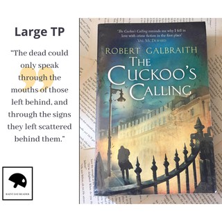 The Cuckoo's Calling (Cormoran Strike #1) by Robert Galbraith (Large TP)