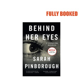 Behind Her Eyes: A Suspenseful Psychological Thriller (Paperback) by Sarah Pinborough