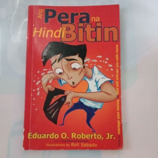 Ang Pera Na Hindi Bitin by Eduardo O Roberto Jr (1)