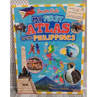 SMART KIDS MY FIRST ATLAS OF THE PHILIPPINES
