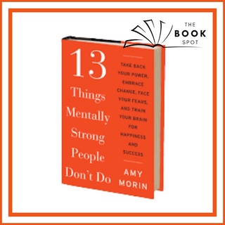 13 THINGS MENTALLY STRONG PEOPLE DO