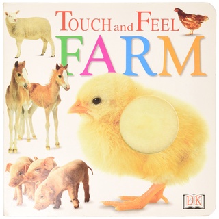 (PRE LOVED BOARDBOOK) Touch and Feel: Farm by D.K. Publishing DK Board Book