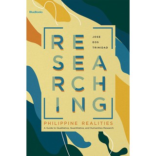 Researching Philippine Realities by Jose Eos Trinidad