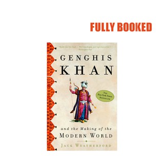 Genghis Khan And the Making of the Modern World (Paperback) by Jack Weatherford
