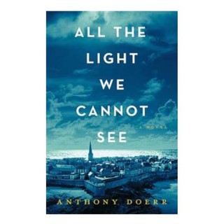 All The Light We Cannot See Book Paper in English by Anthony Doerr for Adult