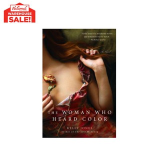 The Woman Who Heard Color Trade Paperback by Kelly Jones-NBSWAREHOUSESALE
