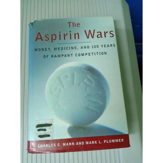 THE ASPIRIN WARS by Charles Mann
