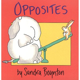 Opposites Board Book by Sandra Boynton