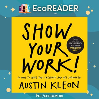 Show Your Work by Austin Kleon