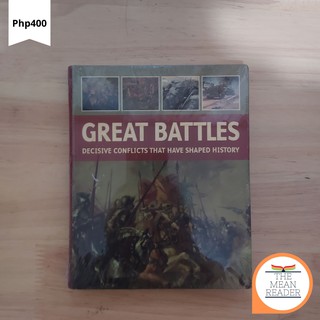 Great Battles Decisive Conflicts That Have Shaped History book (1)