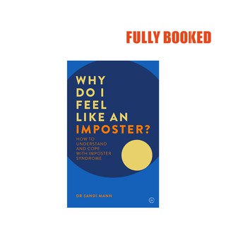 Why Do I Feel Like an Imposter? (Paperback) by Dr. Sandi Mann (1)