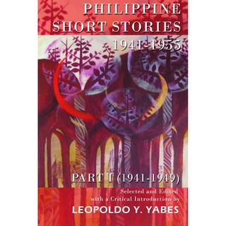 Philippine Short Stories 1941-1949, Part I