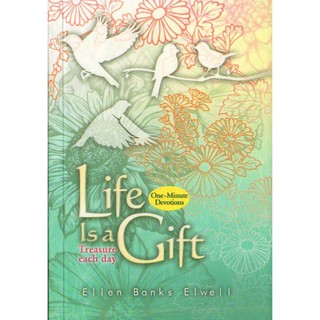 PCBS Life is a Gift by Ellen Banks Elwell (6.5 x 4.5 x 0.8 inches)