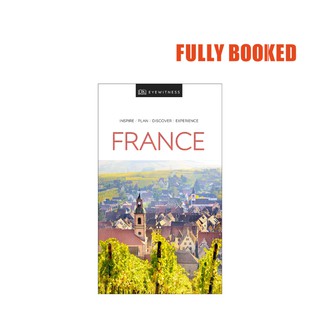 DK Eyewitness Travel Guide: France (Paperback) by DK Eyewitness