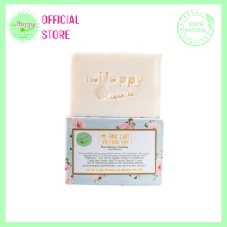 The Happy Organics- My Fair Lady Whitening Soap Bar | Scar Lightening | Pore Refining | BEST SELLER