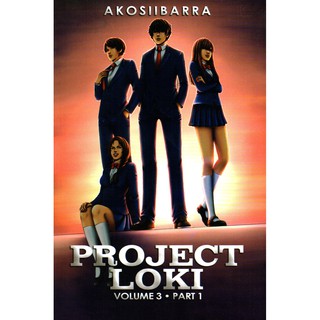 Project Loki Volume 3 Part 1 ni AkoSiIbarra