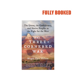The Three-Cornered War (Paperback) by Megan Kate Nelson
