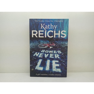BONES NEVER LIE: (Book 17 of 20: Temperance Brennan) (SOFTCOVER) BY: Kathy Reichs
