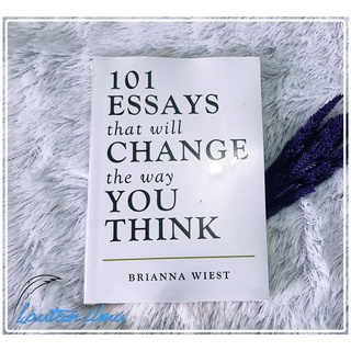 101 essays that will change the way you think - brianna west - British text