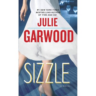 Sizzle by Julie Garwood (Buchanan-Renard Series Book #8)