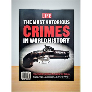 LIFE Specials | The Most Notorious Crimes in World History