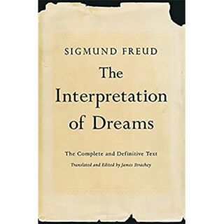 THE INTERPRETATION OF DREAMS by Sigmund Freud