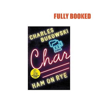 Ham On Rye: A Novel (Paperback) by Charles Bukowski