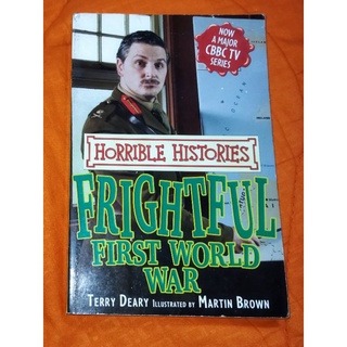 Kalibruhan:Horrible Histories: Frightful First World War by Terry Deary