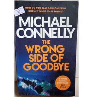Michael Connelly - The Wrong Side Of Goodbye (Harry Bosch #11)