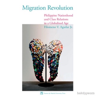 ❄▬lxd Migration Revolution: Philippine Nationhood and Class Relations in a Globalized Age