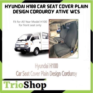 Hyundai H100 Car Seat Cover Plain Design Corduroy Ative WCS (car accessories)