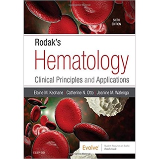 Rodak's Hematology: Clinical Principles and Applications 6th Edition