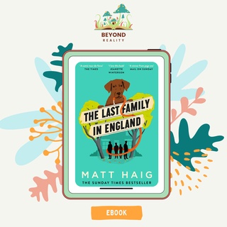 The Last Family in England by Matt Haig