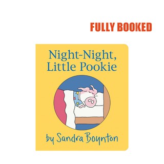 Night-Night, Little Pookie (Board Book) by Sandra Boynton