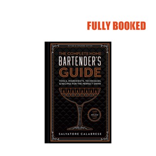 The Complete Home Bartender's Guide (Hardcover) by Salvatore Calabrese