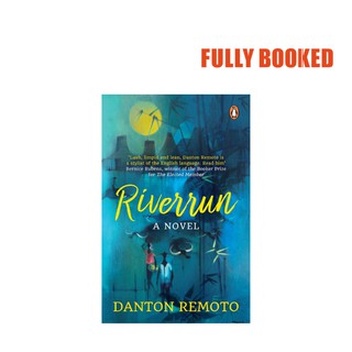 Riverrun: A Novel (Paperback) by Danton Remoto (1)