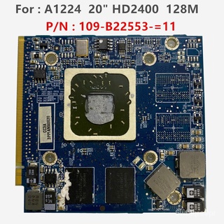 Test HD2400 109-B22553-11 Radeon for iMac 24 "A1224 128MB A1225 256MB VGA video HD2600 109-B22531-10