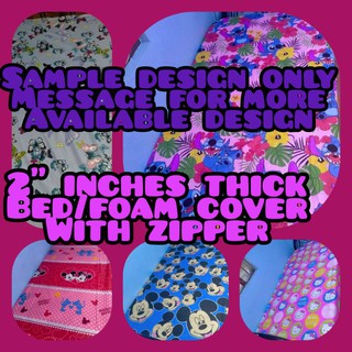 2" inches THICK BED/FOAM COVER WITH ZIPPER