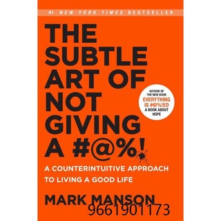 The Subtle Art of Not Giving A #@%! by Mark Manson