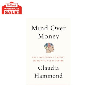 Mind over Money : The Psychology of Money and How to Use It Better TRADEPAPER