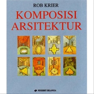 Architectural Composition Book Edition 1- Rob Krier |Architectural Book Engineering Book Architectural Book Erlangga Book