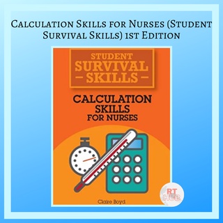 Calculation Skills for Nurses (Student Survival Skills) 1st Edition (1)
