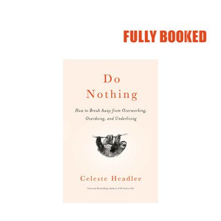 Do Nothing (Paperback) by Celeste Headlee (1)
