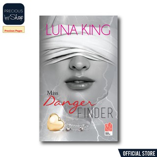 Miss Danger Finder by Luna King