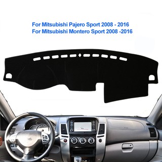 For Mitsubishi Pajero Sport Montero 2008 2009 2010 2011 2012 2013 2014 2015 2016 Dashmat Dashboard Cover Mat Pad Protect Sun Shade Carpet Accessories