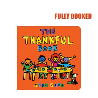 The Thankful Book (Board Book) by Todd Parr