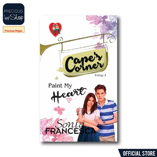Cape's Corner Trilogy 2: Paint My Heart by Sonia Francesca