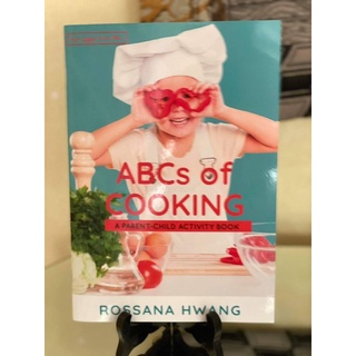 ABCs of COOKING A Parent-Child Activity Book by Rossana Huang